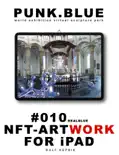 NFT-ARTWORK 010 REALBLUE - KERKINLOVE reviews
