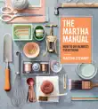 The Martha Manual synopsis, comments