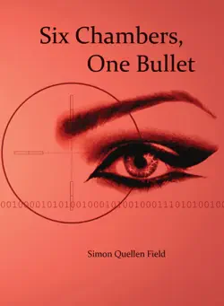 six chambers, one bullet book cover image