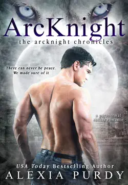 arcknight (the arcknight wolf pack chronicles #1) book cover image