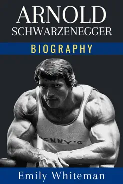 arnold schwarzenegger biography imagen de la portada del libro