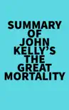Summary of John Kelly's The Great Mortality sinopsis y comentarios