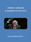 Andrea Camilleri. Il romanzo di una vita. sinopsis y comentarios