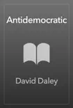 Antidemocratic synopsis, comments