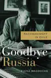 Goodbye Russia synopsis, comments
