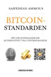 Bitcoinstandarden synopsis, comments