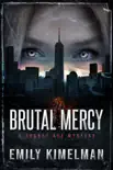 Brutal Mercy synopsis, comments