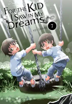 for the kid i saw in my dreams, vol. 7 book cover image