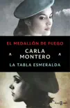 Pack Carla Montero con: El medallón de fuego La tabla esmeralda sinopsis y comentarios