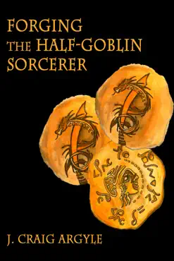 forging the half-goblin sorcerer book cover image