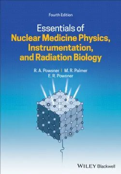 essentials of nuclear medicine physics, instrumentation, and radiation biology book cover image