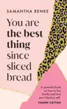You Are The Best Thing Since Sliced Bread synopsis, comments