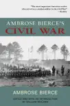 Ambrose Bierce's Civil War (Warbler Classics Annotated Edition) sinopsis y comentarios