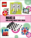 Make A Mosaic And Other Great LEGO Ideas synopsis, comments