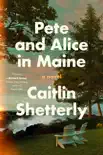 Pete and Alice in Maine synopsis, comments