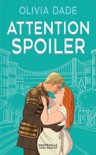 Attention Spoiler book summary, reviews and downlod