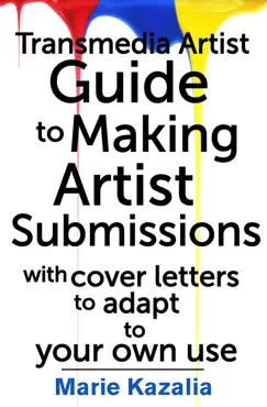 the transmedia artist guide to making artist submissions book cover image