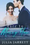 Dare To Marry You synopsis, comments