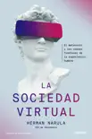 La sociedad virtual sinopsis y comentarios