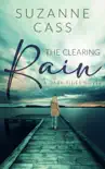 The Clearing Rain synopsis, comments
