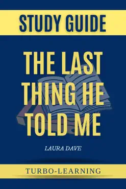 the last thing he told me: a novel by laura dave imagen de la portada del libro