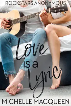 love is a lyric: a sweet rockstar romance book cover image