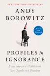 Profiles in Ignorance synopsis, comments