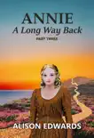 Annie : A Long Way Back (Book Three) sinopsis y comentarios