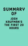 Summary of Josh Kaufman’s The First 20 Hours sinopsis y comentarios