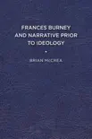 Frances Burney and Narrative Prior to Ideology synopsis, comments
