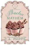 Mocha Mayhem synopsis, comments