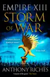 Storm of War: Empire XIII sinopsis y comentarios