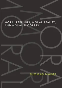 moral feelings, moral reality, and moral progress book cover image