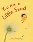 You Are a Little Seed synopsis, comments