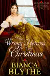 The Wrong Heiress for Christmas synopsis, comments