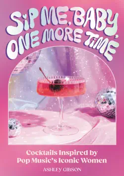 sip me, baby, one more time book cover image