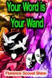 Your Word is Your Wand synopsis, comments