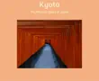 Kyoto - The Historic Heart of Japan synopsis, comments