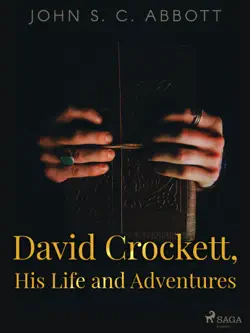 david crockett, his life and adventures imagen de la portada del libro