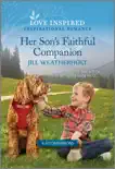 Her Son's Faithful Companion sinopsis y comentarios