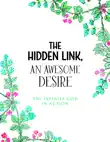 The Hidden Link, An Awesome Desire synopsis, comments