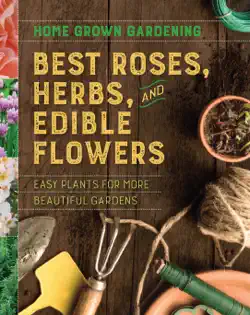 best roses, herbs, and edible flowers book cover image