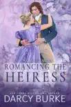 Romancing the Heiress synopsis, comments