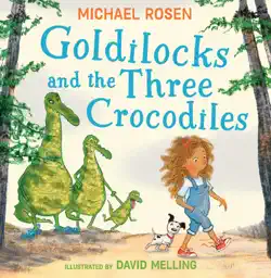 goldilocks and the three crocodiles book cover image