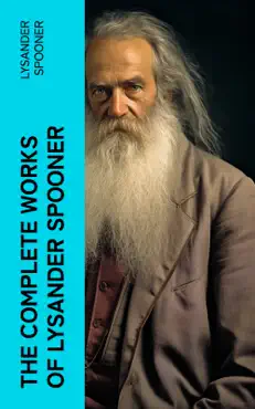 the complete works of lysander spooner book cover image