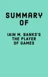 Summary of Iain M. Banks's The Player of Games sinopsis y comentarios