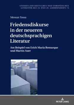 friedensdiskurse in der neueren deutschsprachigen literatur imagen de la portada del libro