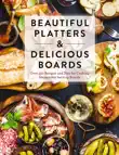 Beautiful Platters and Delicious Boards synopsis, comments