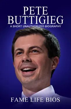pete buttigieg a short unauthorized biography imagen de la portada del libro