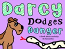 Darcy Dodges Danger book summary, reviews and downlod